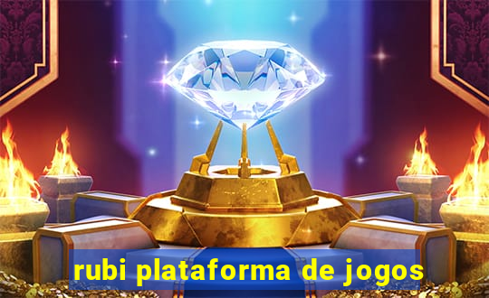 rubi plataforma de jogos